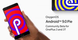 oxygen os android 9 oneplus 3 3t