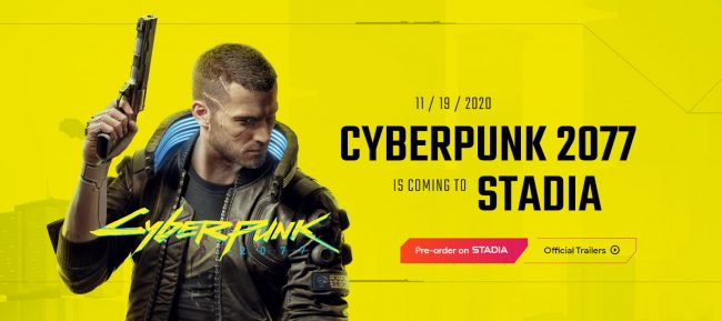 Cyberpunk 2077 Stadia